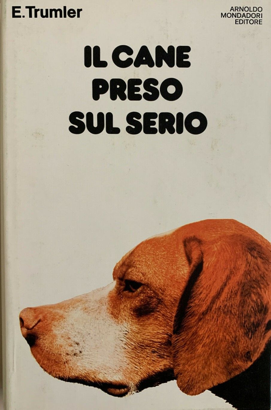 Due libri cult di cinofilia: &quot;A tu per tu con il cane&quot; e &quot;Il cane preso sul  serio&quot; di Eberhard Trumler