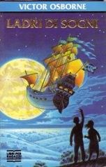“Ladri di sogni” di Victor Osborne (Mondadori, 1992): eccolo qua!