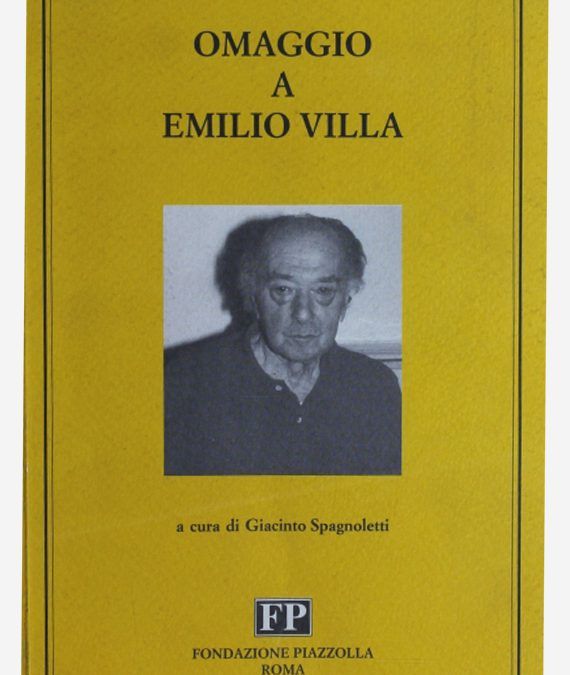 Omaggio a Emilio Villa della Fondazione Piazzolla