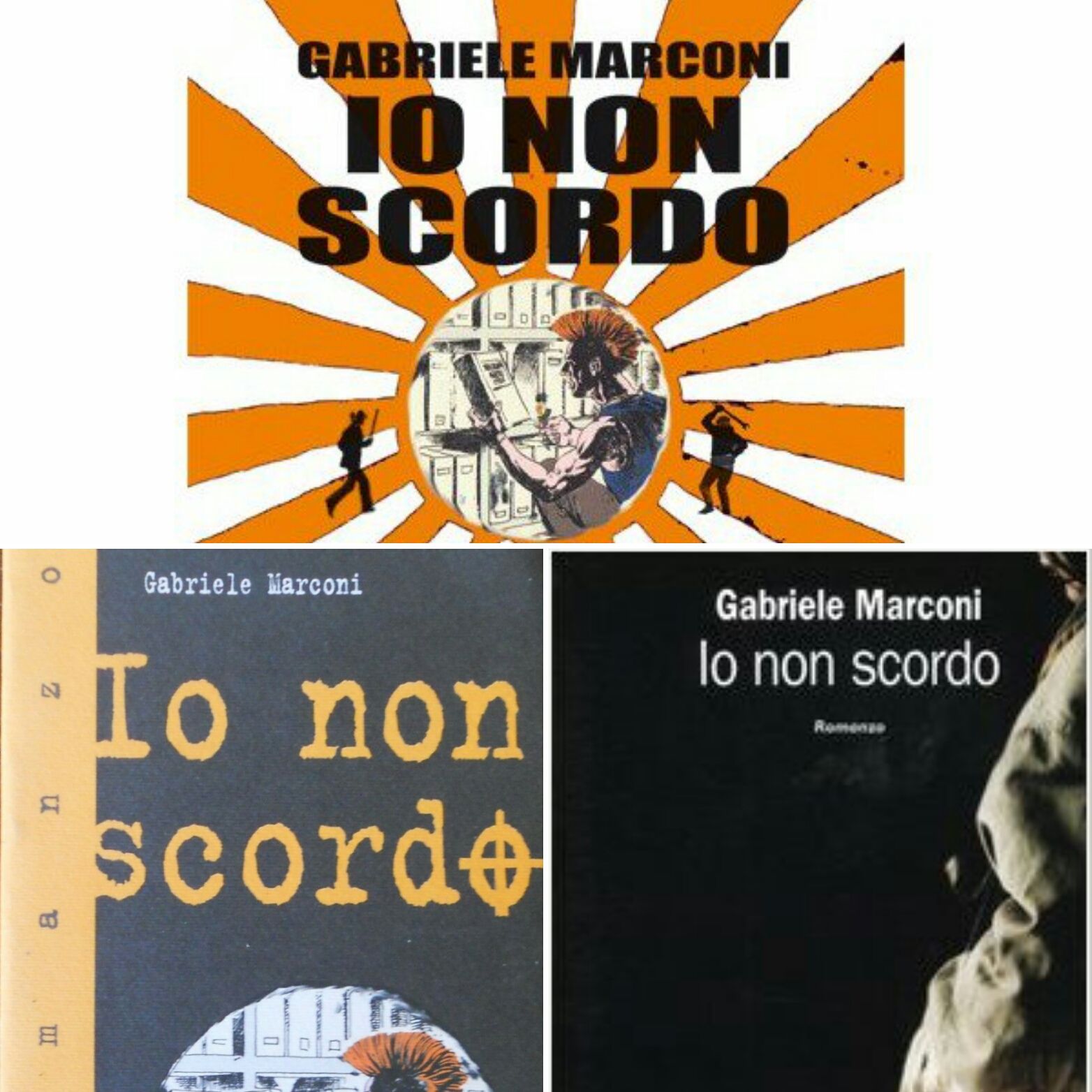 “Io non scordo” di Gabriele Marconi, e voi non vi scordate di prenderlo (prima che sparisca!)