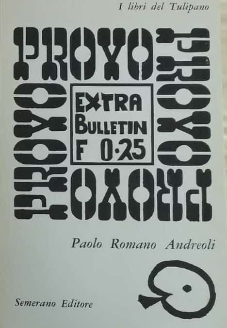 “Provo” di Paolo Romano Andreoli, introvabile feticcio degli anni ’60