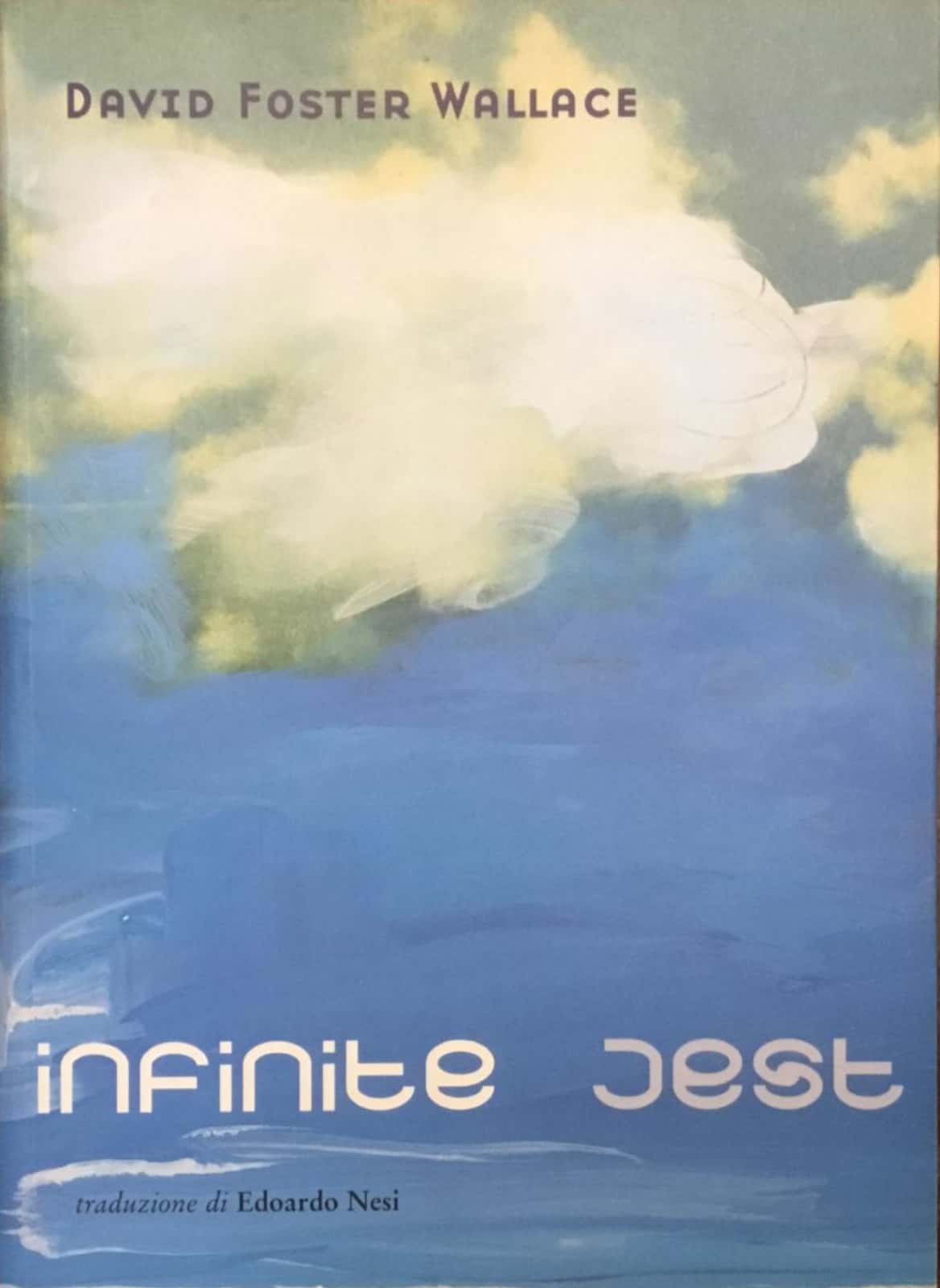 “Infinite Jest” di David Foster Wallace prima edizione Fandango. Venduto!