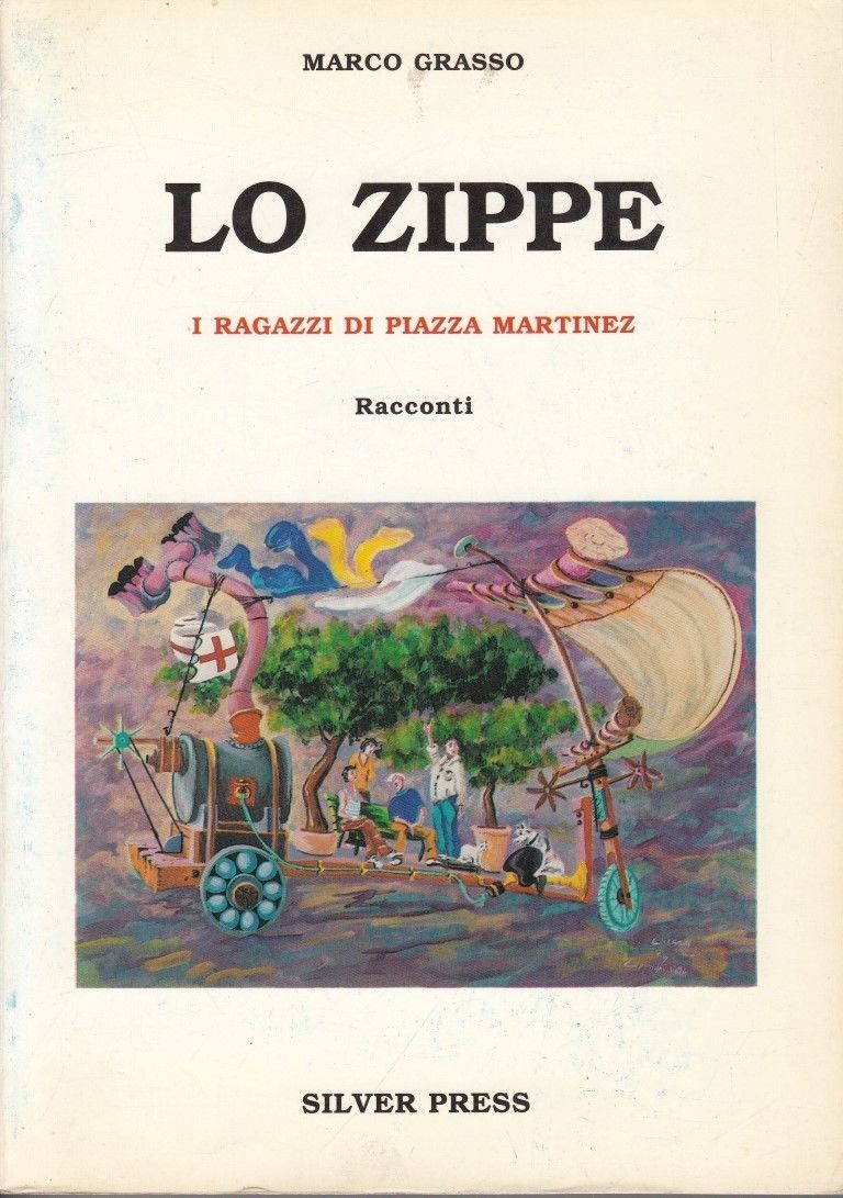 “Lo zippe”, i racconti di Marco Grasso (e tra i personaggi c’è anche Beppe Grillo)