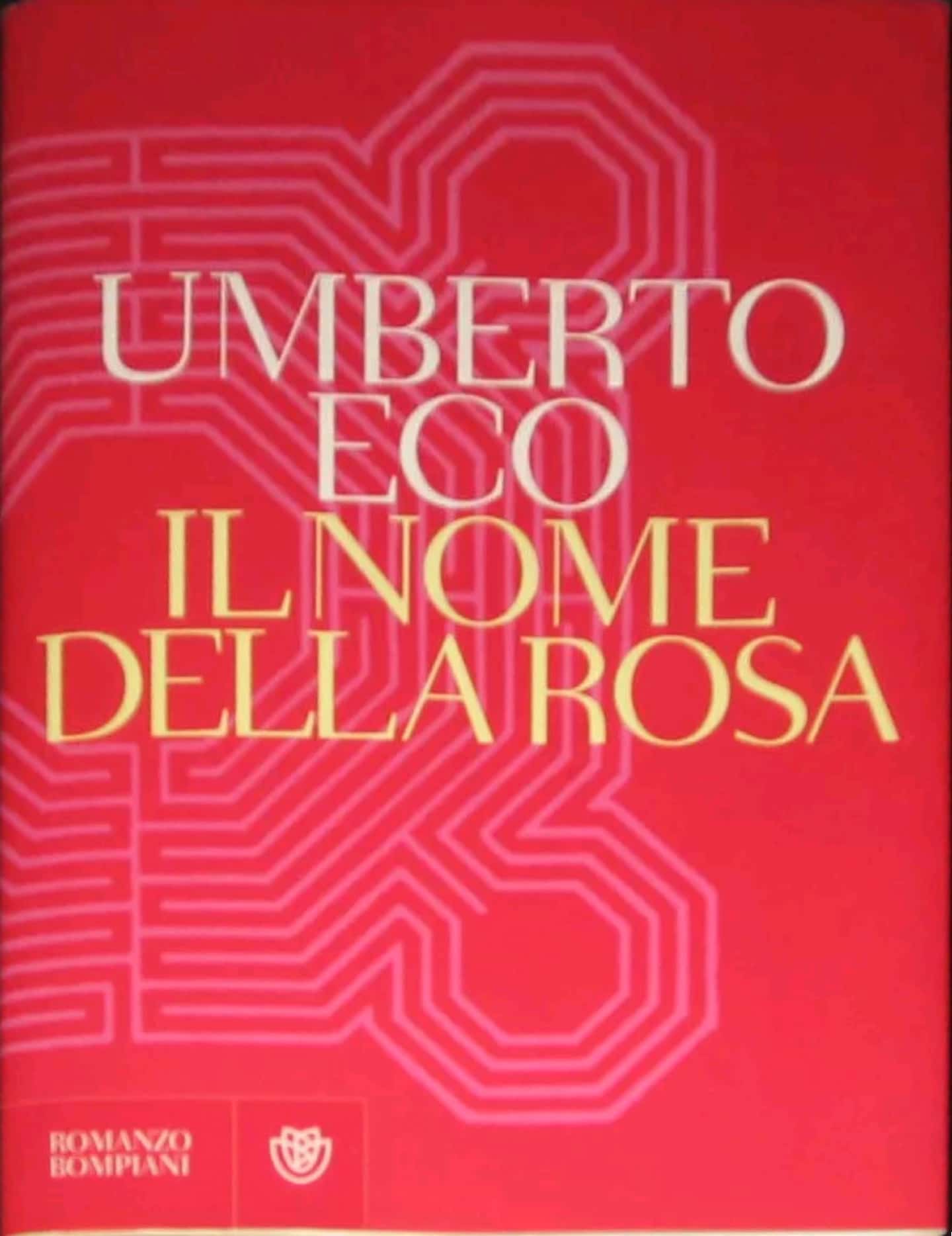 “Il nome della rosa” di Umberto Eco, l’edizione più rara non è la prima!