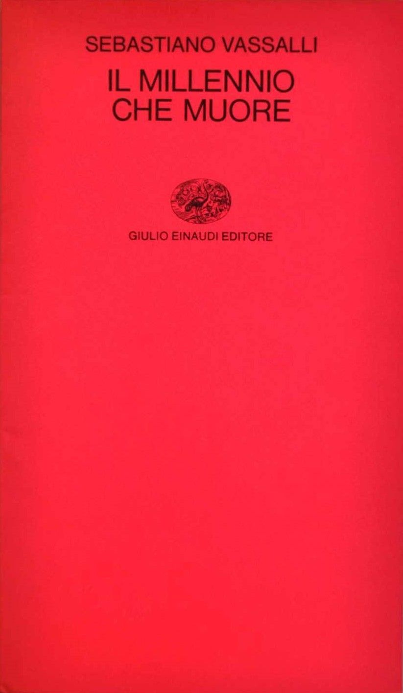 “Il Millennio che muore” (1972) di Sebastiano Vassalli: ogni biblioteca dovrebbe averne una copia