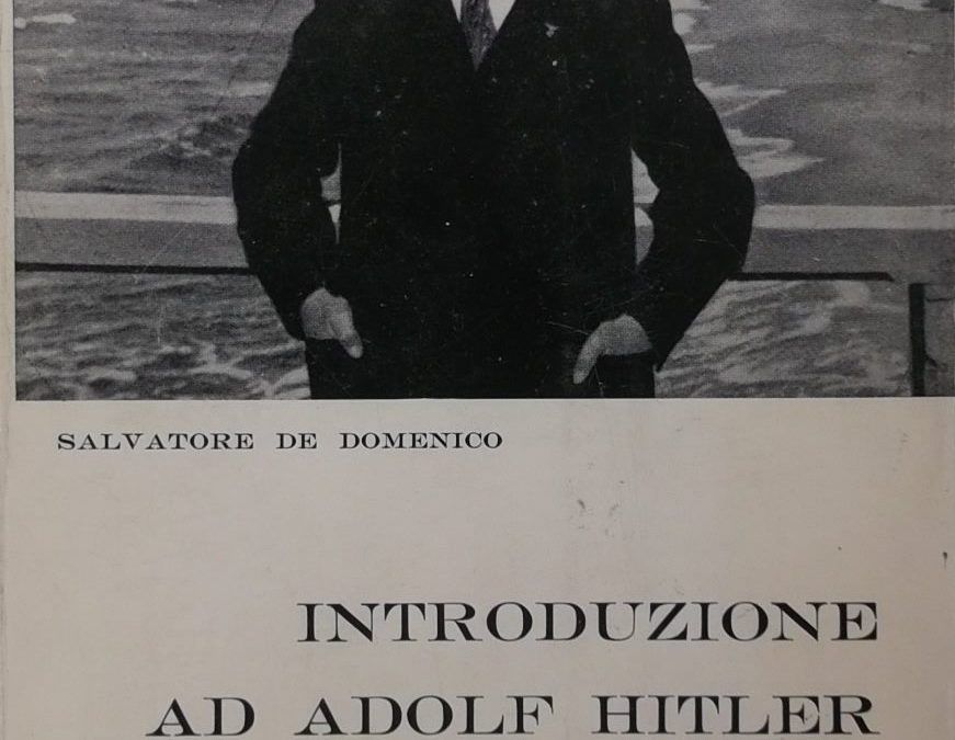 Tra i saggi ‘proibiti’ più ricercati c’è “Introduzione ad Adolf Hitler” di Salvatore De Domenico