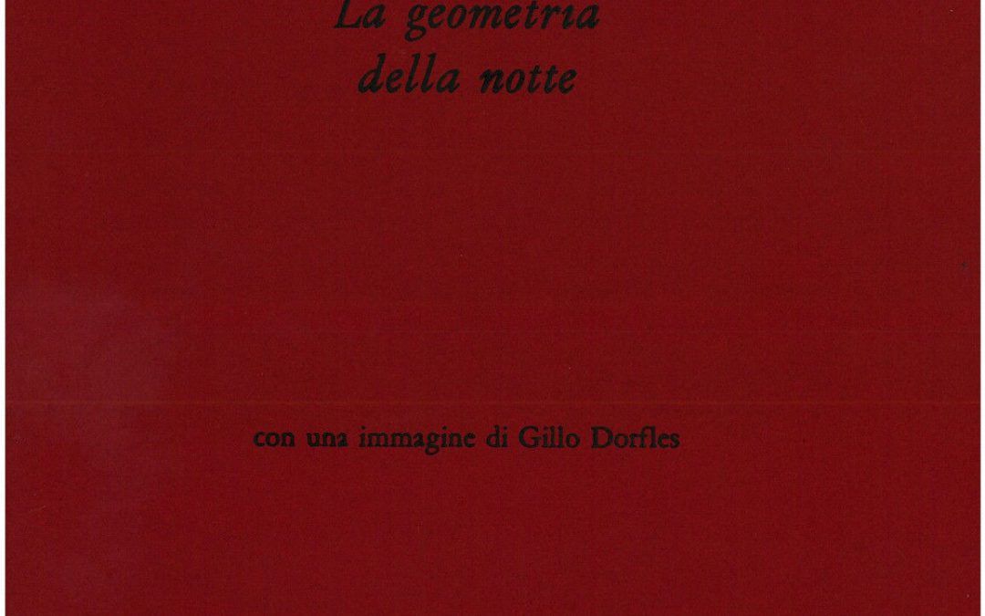 …su eBay c’è “La geometria della notte” di Sandro Montalto e Gillo Dorfles