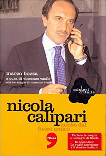 “Nicola Calipari: ucciso dal fuoco amico” di Marco Bozza al mercatino