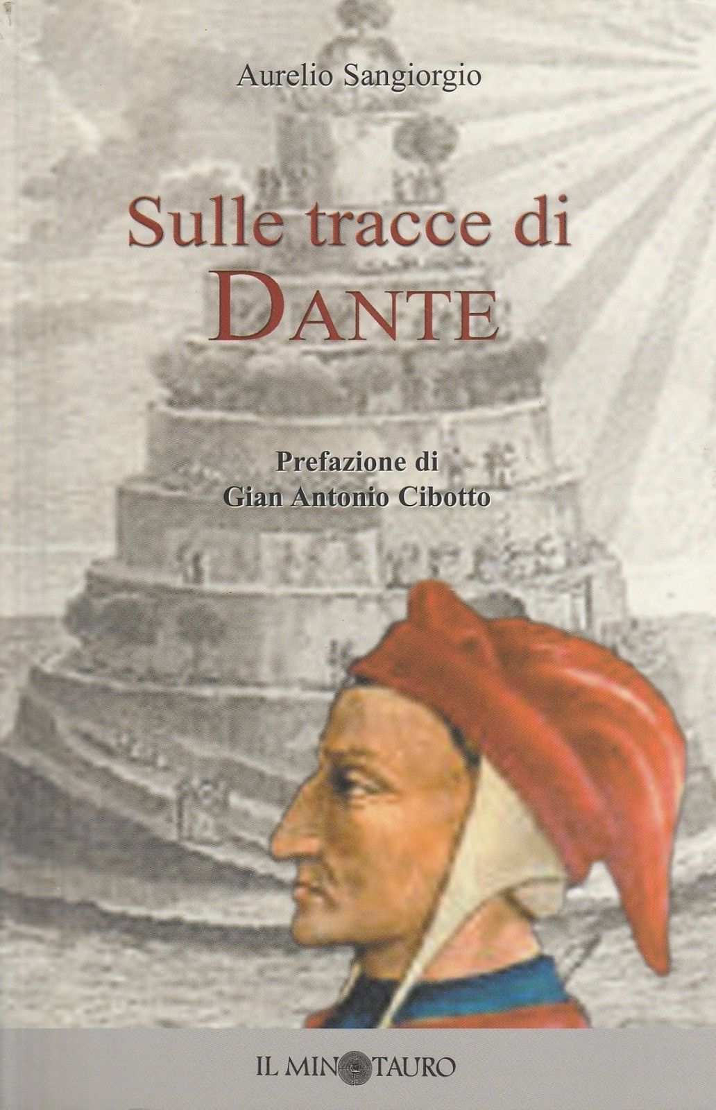 “Sulle tracce di Dante” di Aurelio Sangiorgio in bancarella