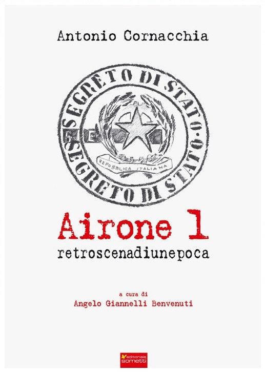 Un libro passato inosservato: “Airone 1” del Generale Antonio Cornacchia