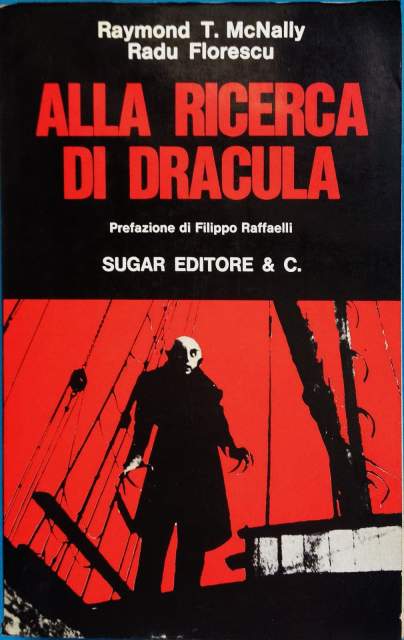 Il primo saggio su Dracula (1973) di McNally-Florescu: non può mancare nella collezione di un ‘devoto’ al principe della notte