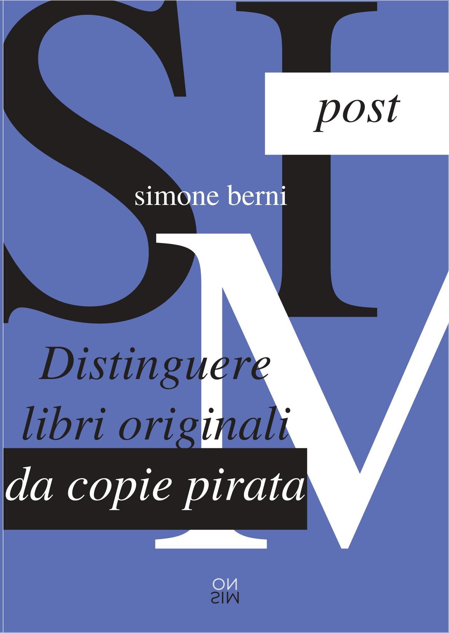 DISTINGUERE LIBRI ORIGINALI DA COPIE PIRATA, di Simone Berni