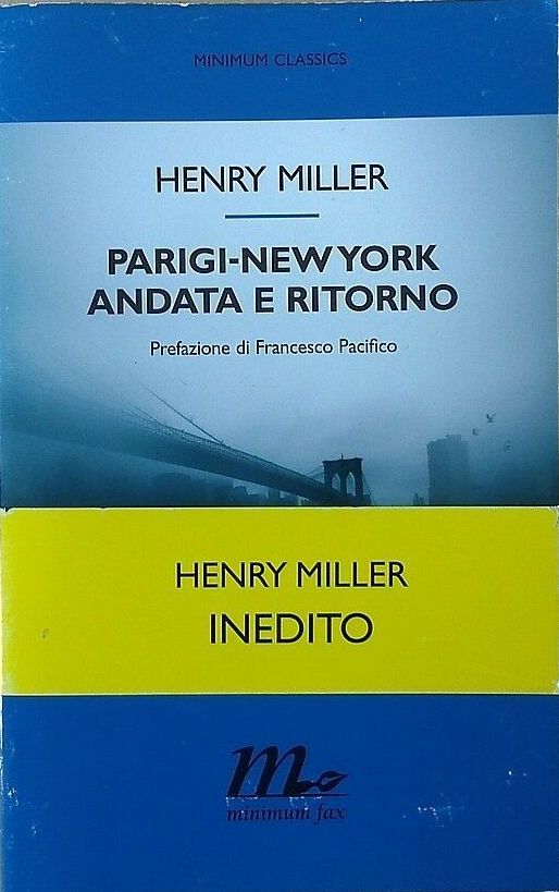 “Parigi – New York andata e ritorno” di Henry Miller in bancarella