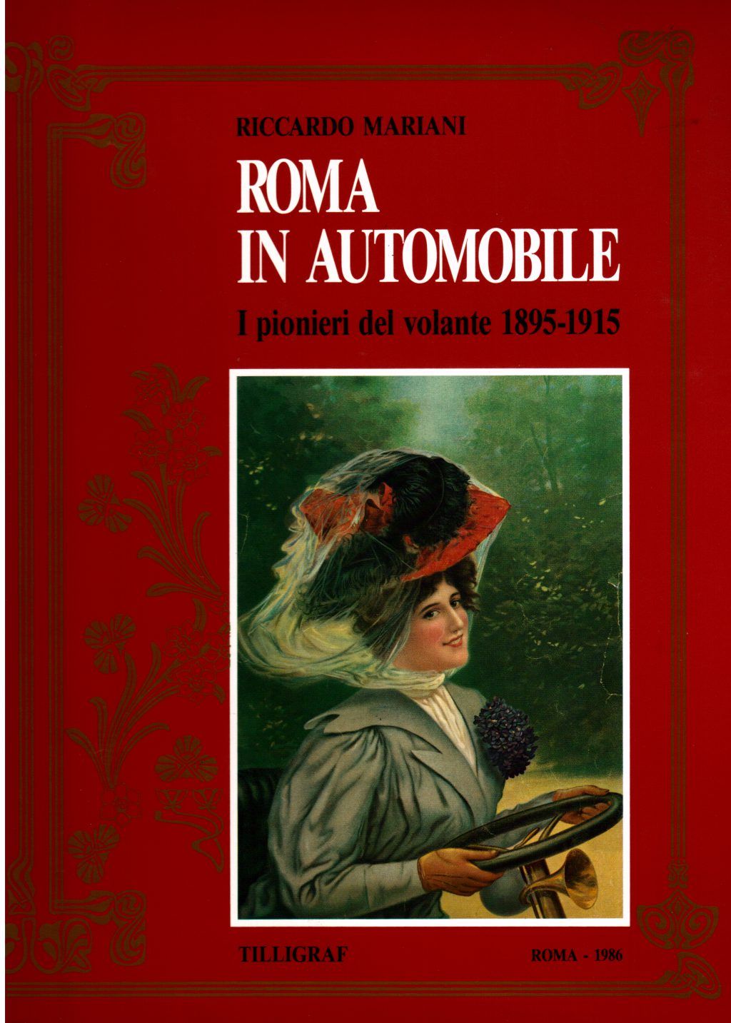 “Roma in automobile” di Riccardo Mariano in bancarella