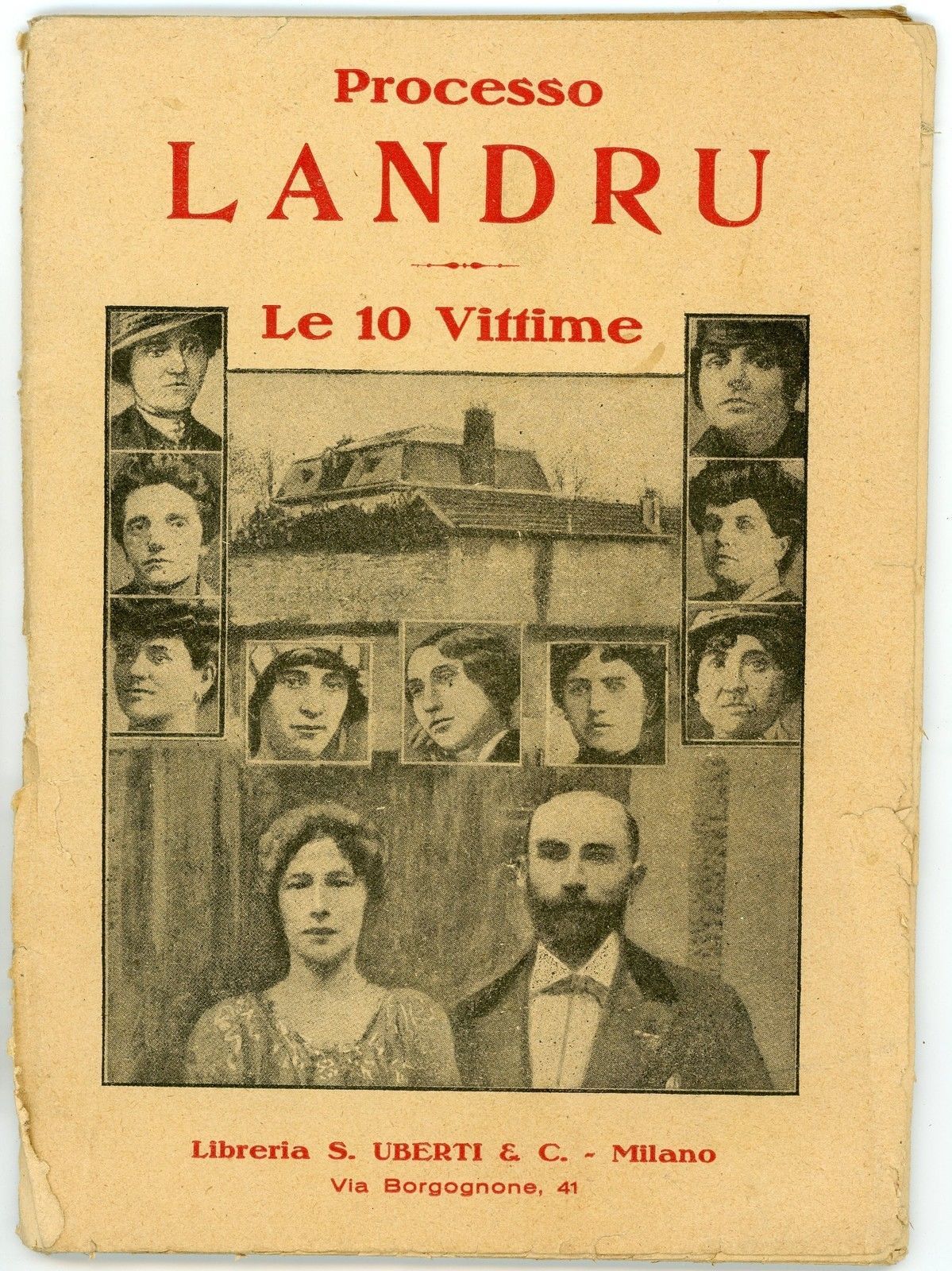 Alla scoperta dei libricini perduti dei processi più famosi: “Processo Landru: le 10 vittime”