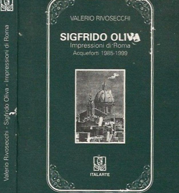 “Sigfrido Oliva: impressioni di Roma”, di Valerio Rivosecchi