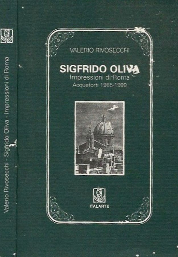 “Sigfrido Oliva: impressioni di Roma”, di Valerio Rivosecchi