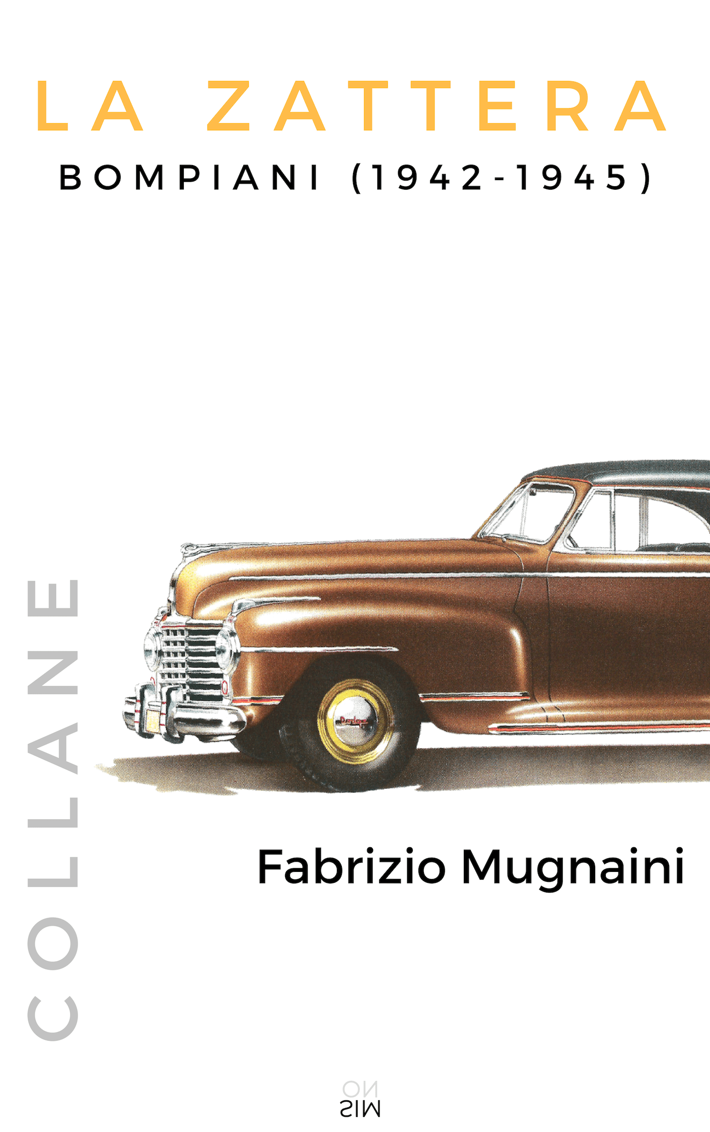 In uscita “La Zattera, Bompiani 1942-1945” di Fabrizio Mugnaini