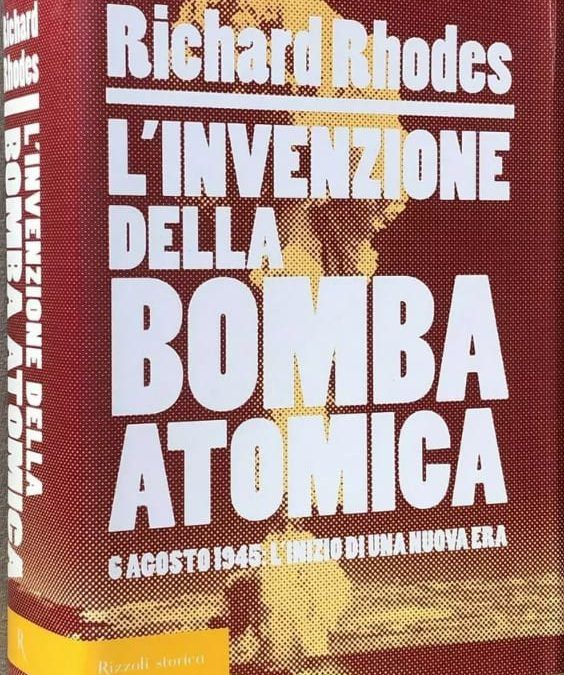 “L’invenzione della bomba atomica” di Richard Rhodes in bancarella