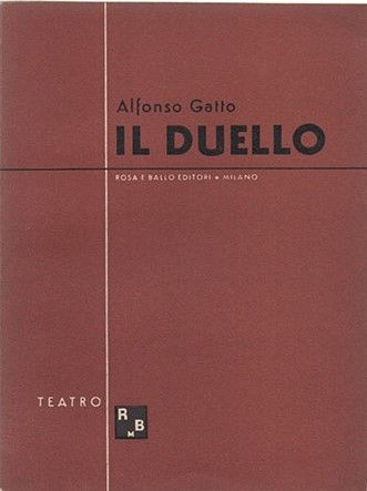“Il duello: due quadri e due cori” di Alfonso Gatto in bancarella