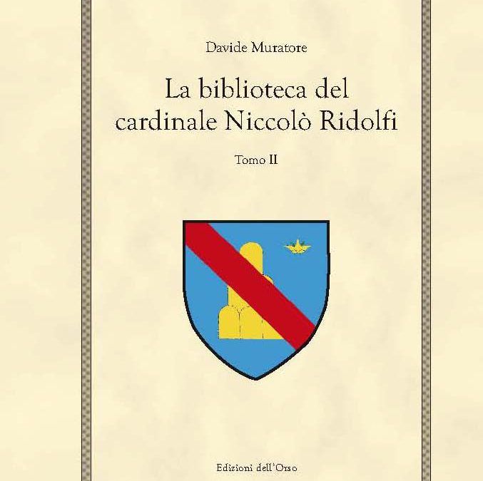 “La biblioteca del cardinale Niccolò Ridolfi” di Davide Muratore al mercatino