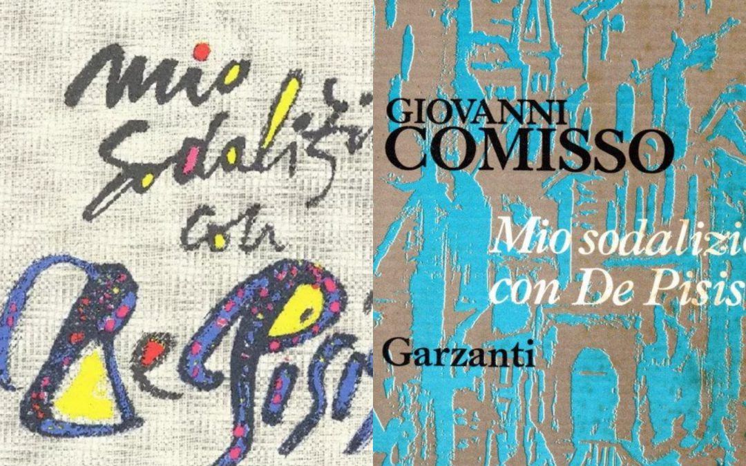 “Mio sodalizio con De Pisis” di Giovanni Comisso: due prime edizioni?