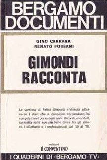 “Gimondi racconta” di Carrara & Fossani (1979): spunta una copia del libro introvabile!