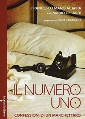 L’autobiografia di un gigolò gay, “Il numero uno” di Francesco Mangiacapra