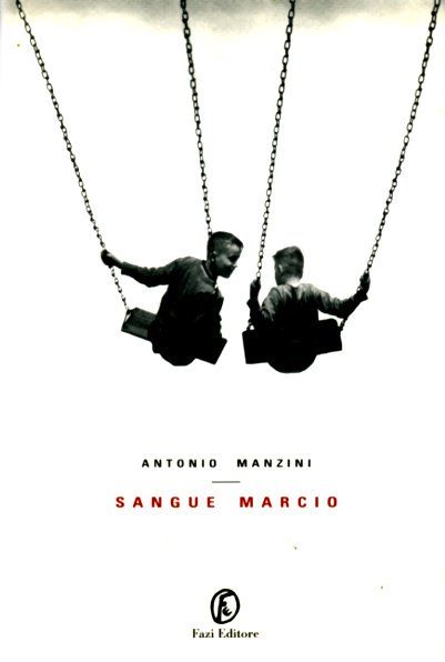 “Sangue Marcio” di Antonio Manzini, un libro che non si trova