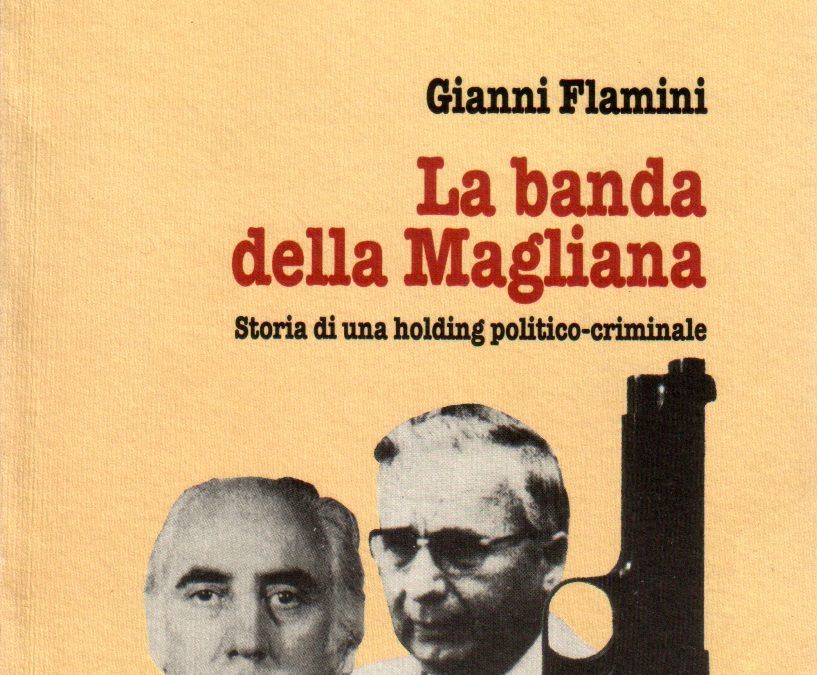 “La Banda della Magliana” di Gianni Flamini in offerta al mercatino