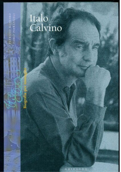 “Italo Calvino biografia per immagini” di Pierangeli e Barbaro in bancarella