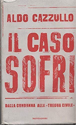 “Il caso Sofri” di Aldo Cazzullo al mercatino