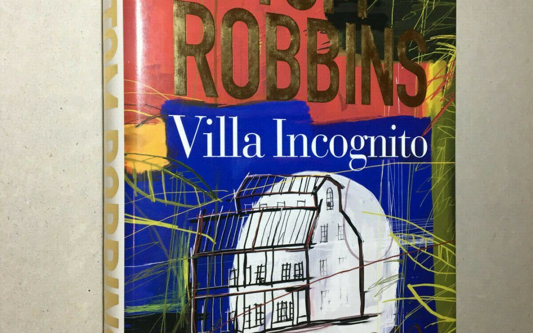 Due copie del raro “Villa Incognito” di Tom Robbins