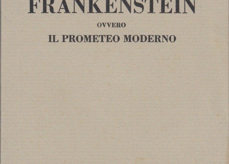 La seconda edizione italiana (1952) del “Frankenstein” di Mary Shelley a 8 €