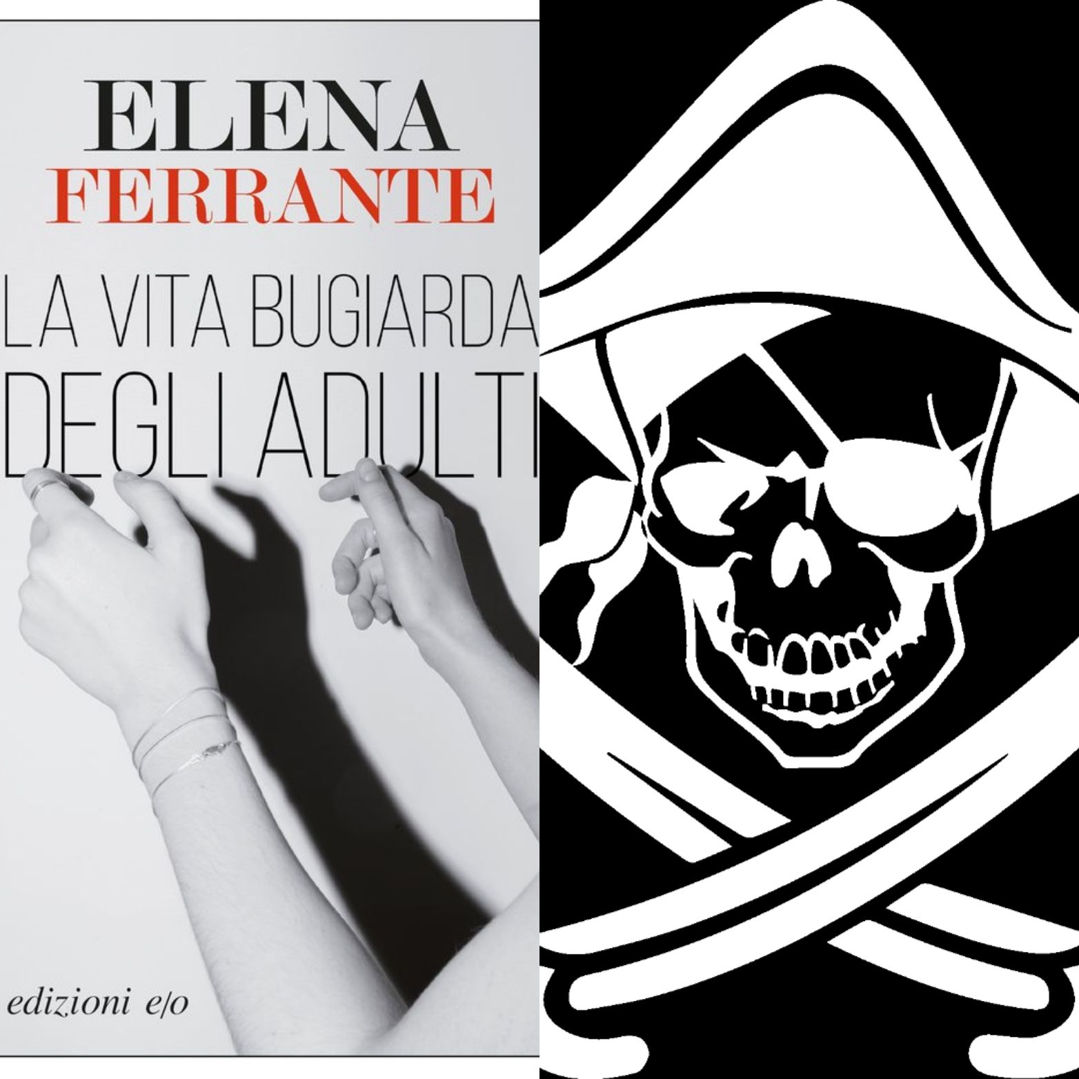 Attenzione alle copie pirata – Elena Ferrante e Primo Levi: due casi recenti!