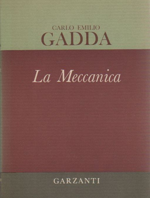 “La Meccanica” di Carlo Emilio Gadda in libreria