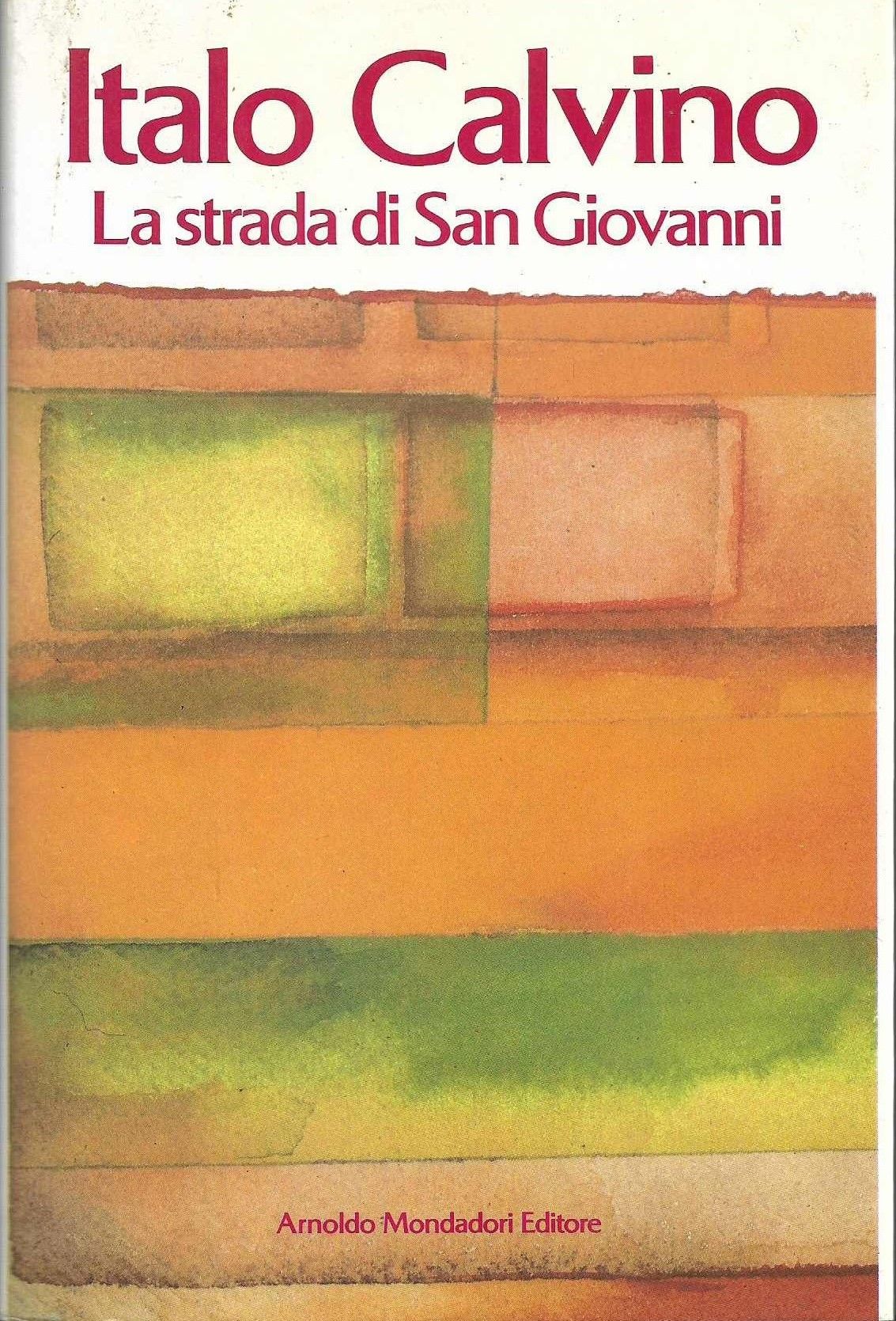 Quando alla Simon Tanner presi “La strada di San Giovanni” di Italo Calvino
