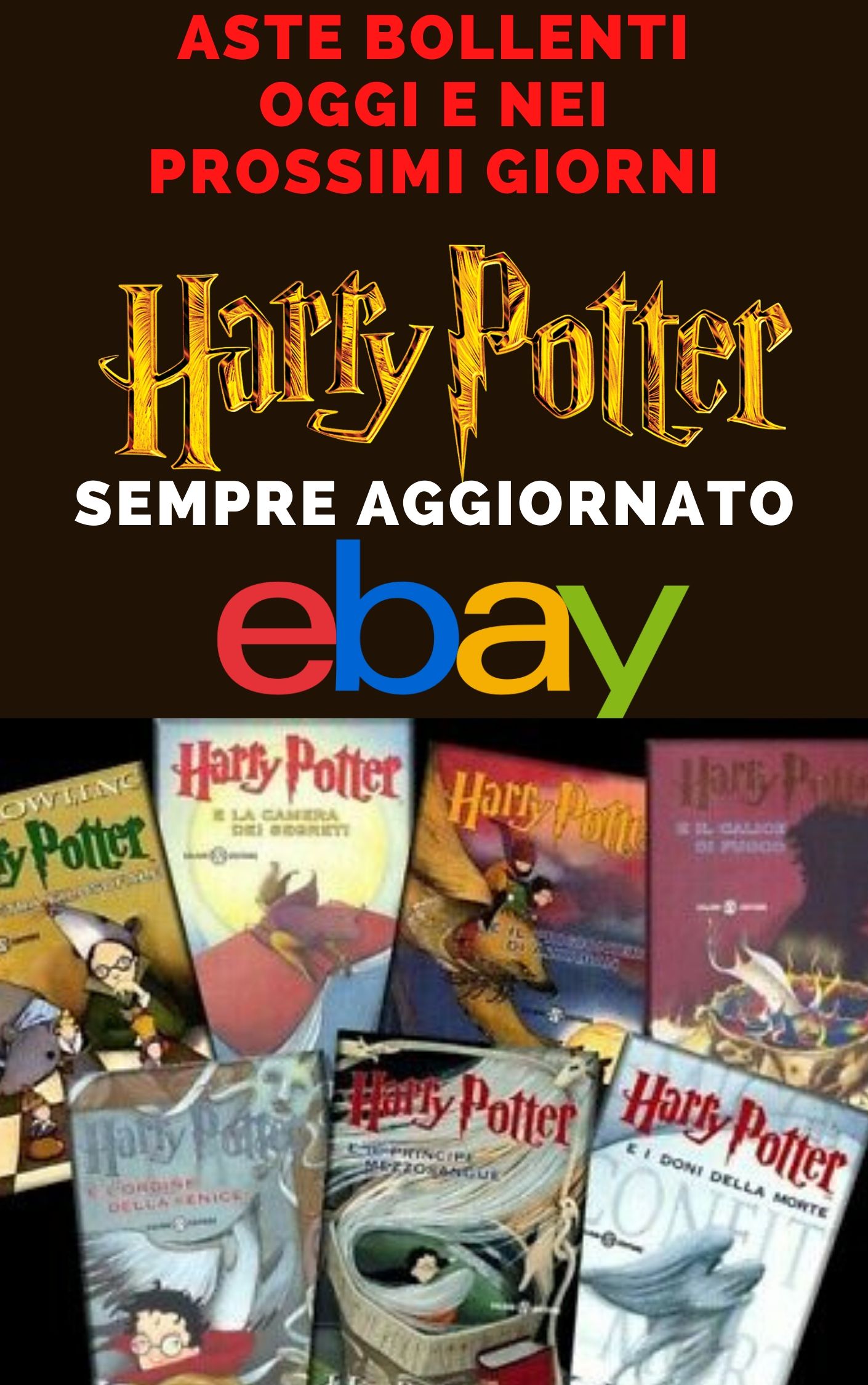 Trova Harry Potter nelle aste di eBay – in scadenza oggi & nei prossimi giorni