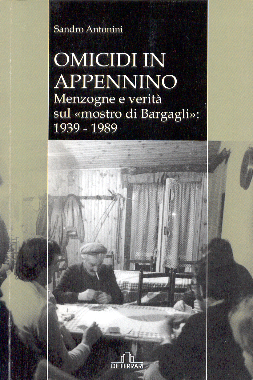“Omicidi in Appennino” di Sandro Antonini: il libro che racconta un mistero irrisolto