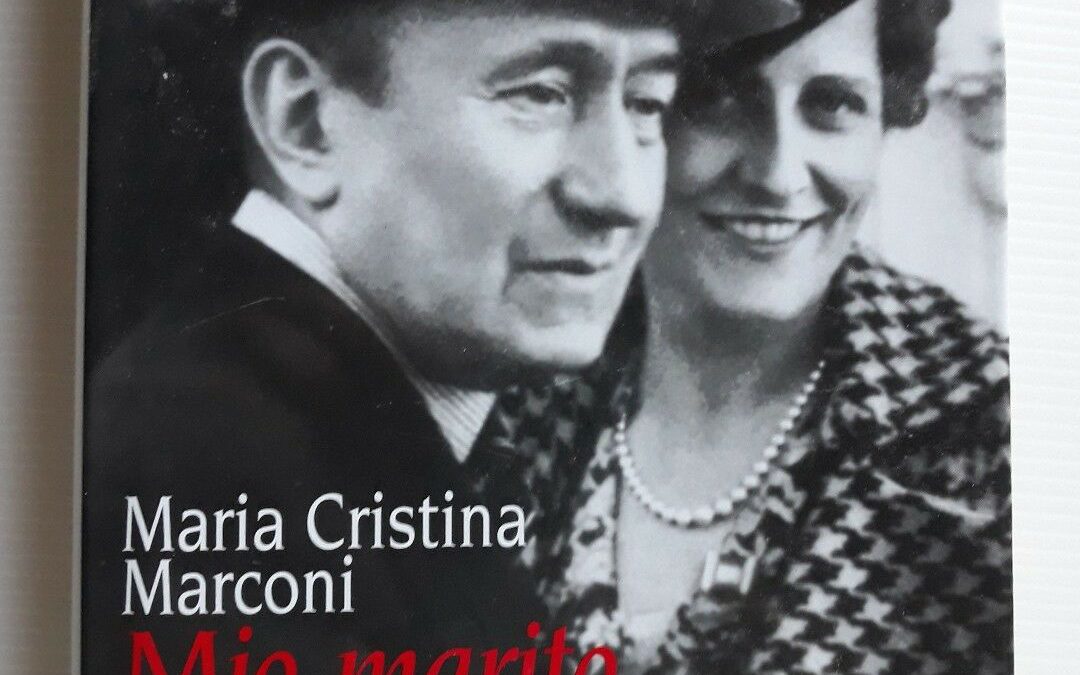 Quando in bancarella presi “Mio marito Guglielmo” di Maria Cristina Marconi