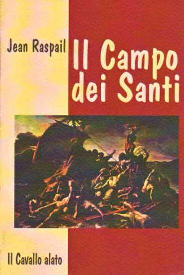 “Il campo dei Santi” di Jean Raspail sta andando a ruba in queste ore…