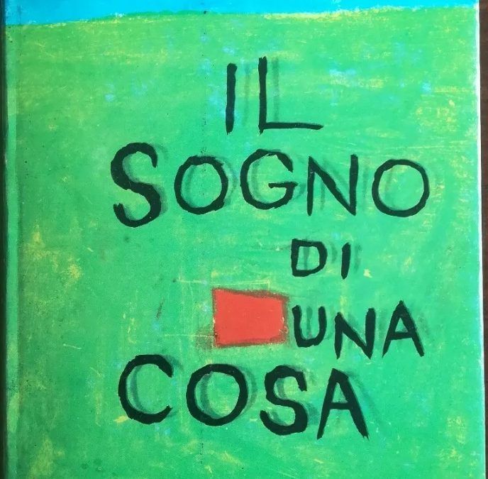 Pier Paolo Pasolini. Il sogno di una cosa. Garzanti 1962 – prima edizione, 20€
