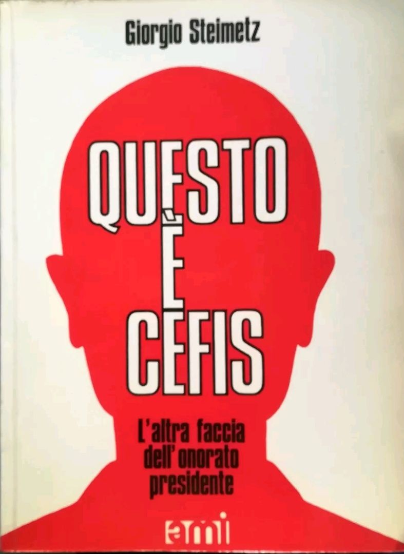 Giorgio Steimetz – Questo è Cefis (Ami,1972) RARO.