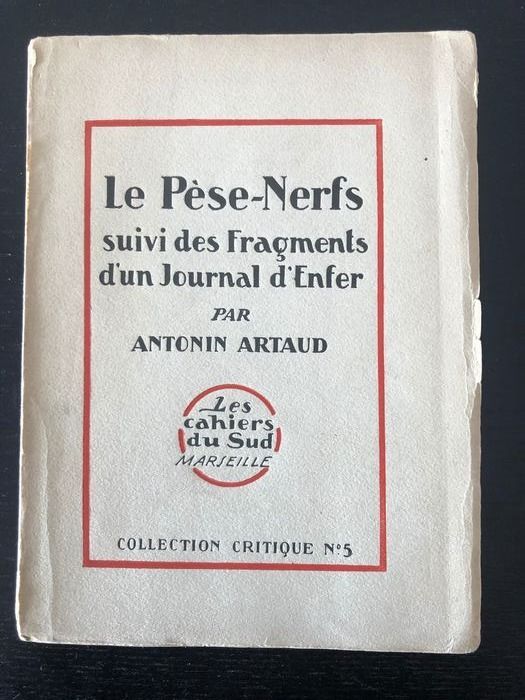 “Le Pèse-Nerfs suivi des Fragments d´un Journal d’Enfer” di Antonin Artaud (1927)