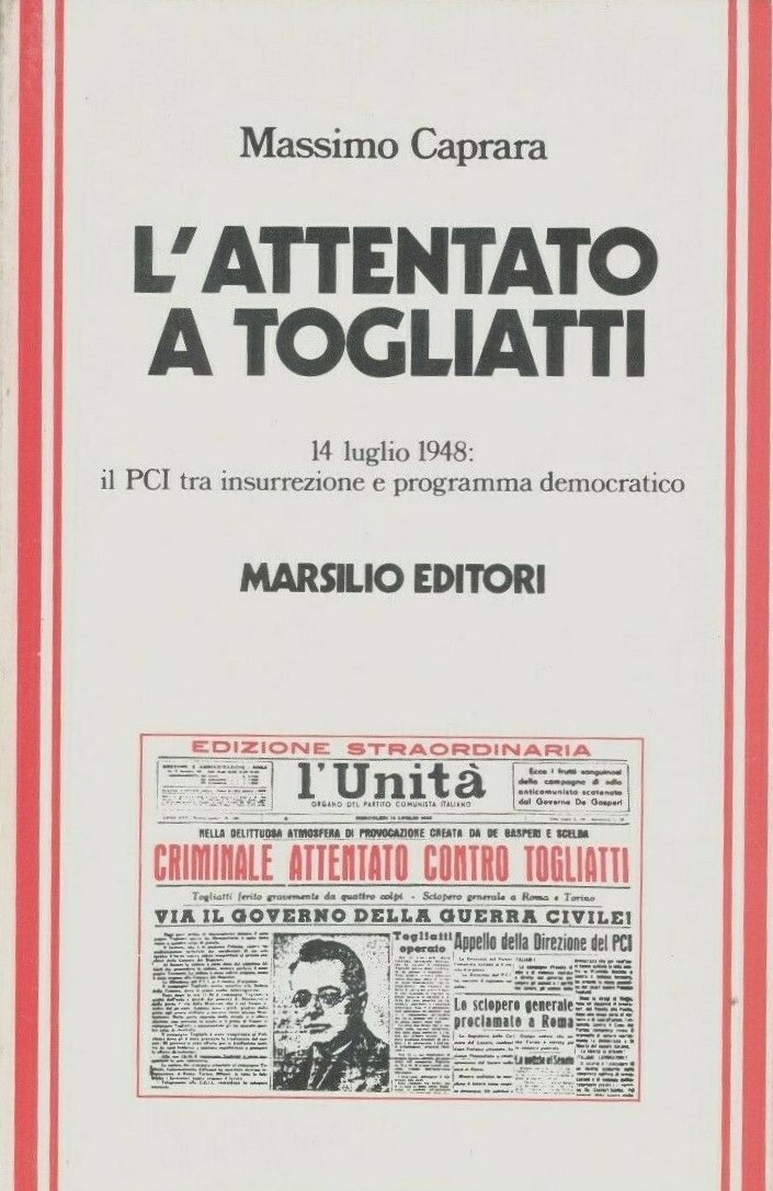 “L’attentato a Togliatti” di Massimo Caprara (Marsilio, 1978) in bancarella