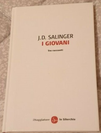 “I giovani” di J. D. Salinger (Milano, Il Saggiatore, 2015) – raro – ritirato dal commercio – 55 €