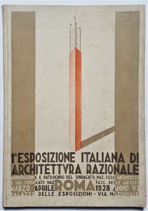 “Prima esposizione italiana di architettura razionale” (1928) in asta: fondamentale!
