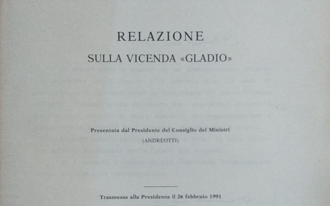 ORIGINALE (NON FOTOCOPIA) – Relazione sulla Vicenda «Gladio», presentata Giulio Andreotti, 26 febbraio 1991