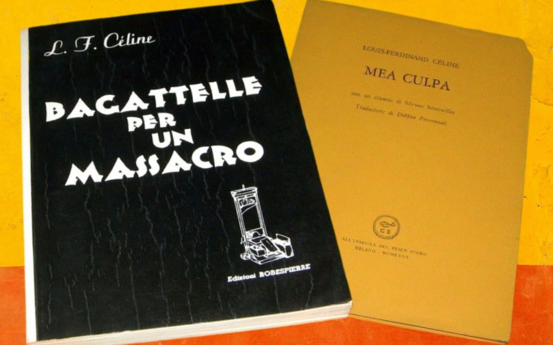 Due aste interessanti di rare edizioni di Céline: “Bagattelle per un Massacro” (1965) e “Mea Culpa” (1975)