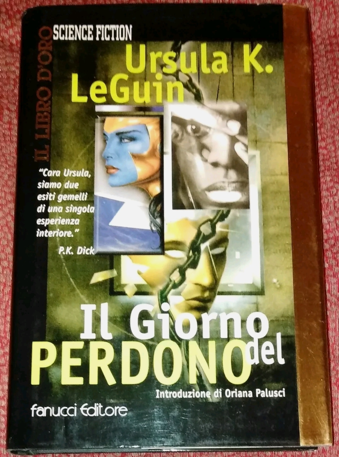 URSULA K. LE GUIN – IL GIORNO DEL PERDONO (FANUCCI 1° ED. 1997) RARISSIMO!!!